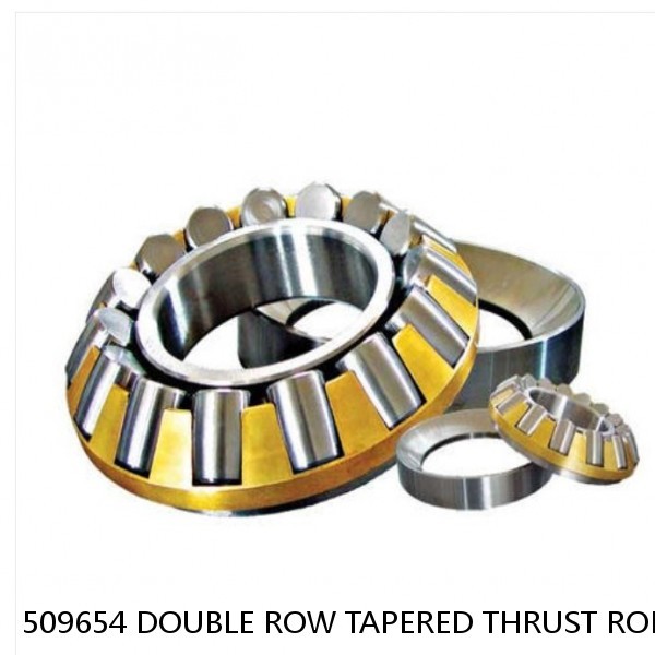 509654 DOUBLE ROW TAPERED THRUST ROLLER BEARINGS