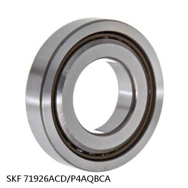 71926ACD/P4AQBCA SKF Super Precision,Super Precision Bearings,Super Precision Angular Contact,71900 Series,25 Degree Contact Angle