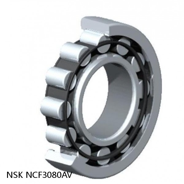 NCF3080AV NSK CYLINDRICAL ROLLER BEARING