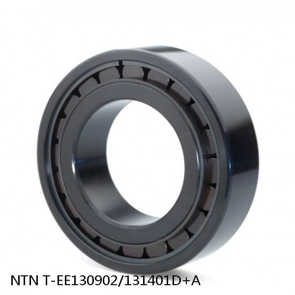 T-EE130902/131401D+A NTN Cylindrical Roller Bearing