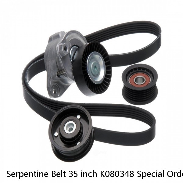 Serpentine Belt 35 inch K080348 Special Order CVF Racing 8 Rib 35"