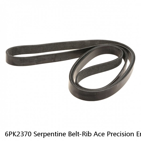 6PK2370 Serpentine Belt-Rib Ace Precision Engineered V-Ribbed Belt